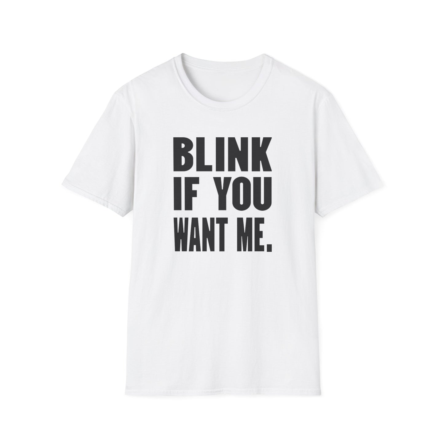 Blink If You Want Me