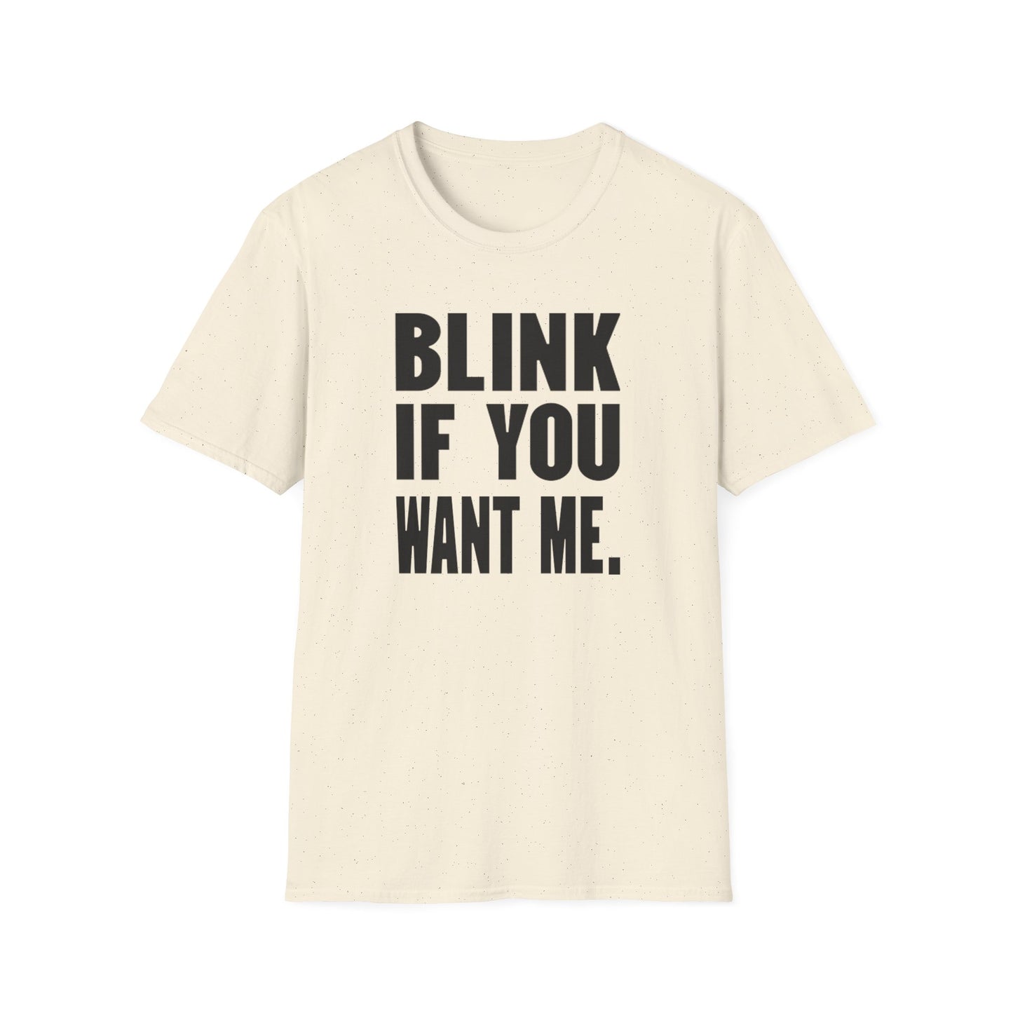 Blink If You Want Me