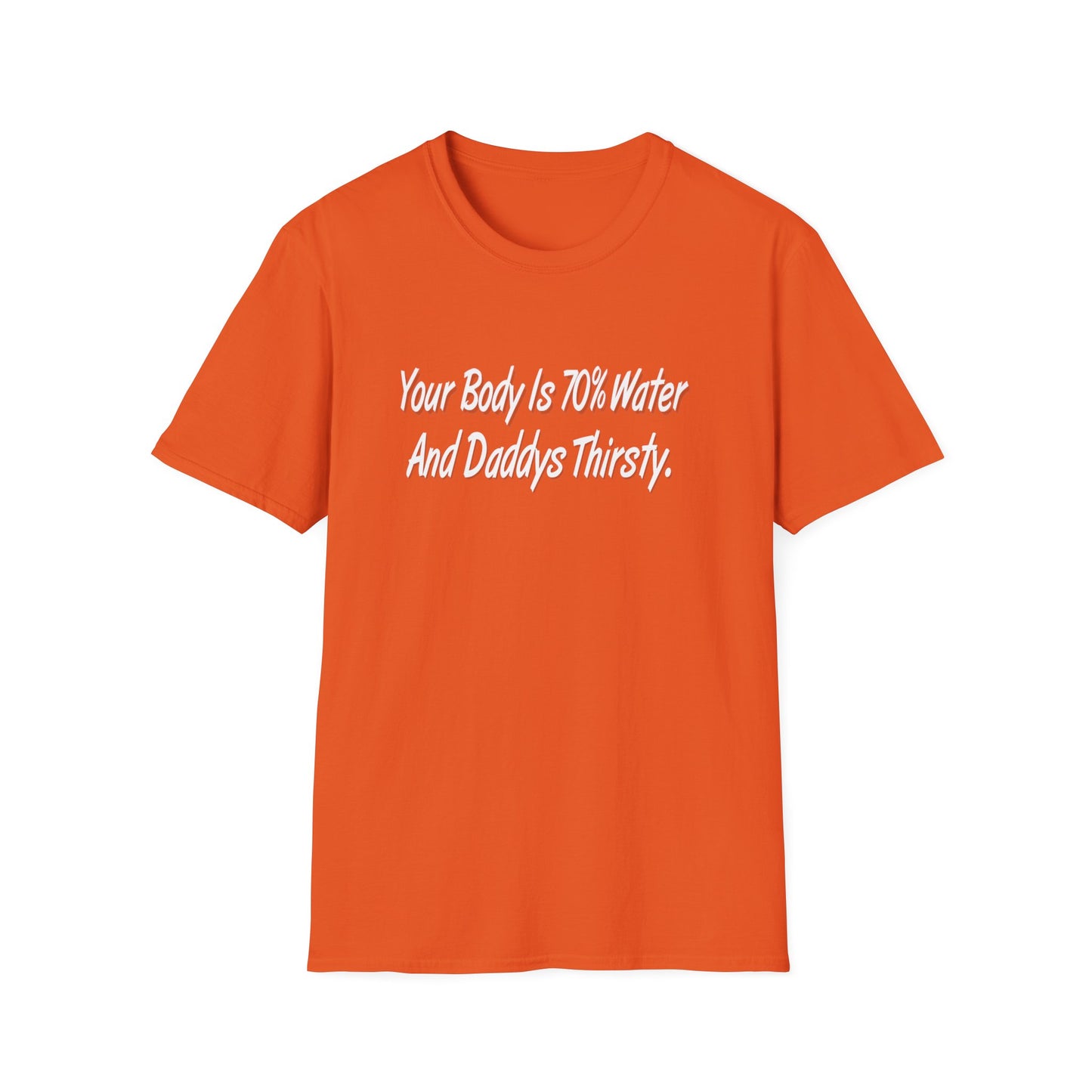 Your Body Is 70% Water And Daddy's Thirsty