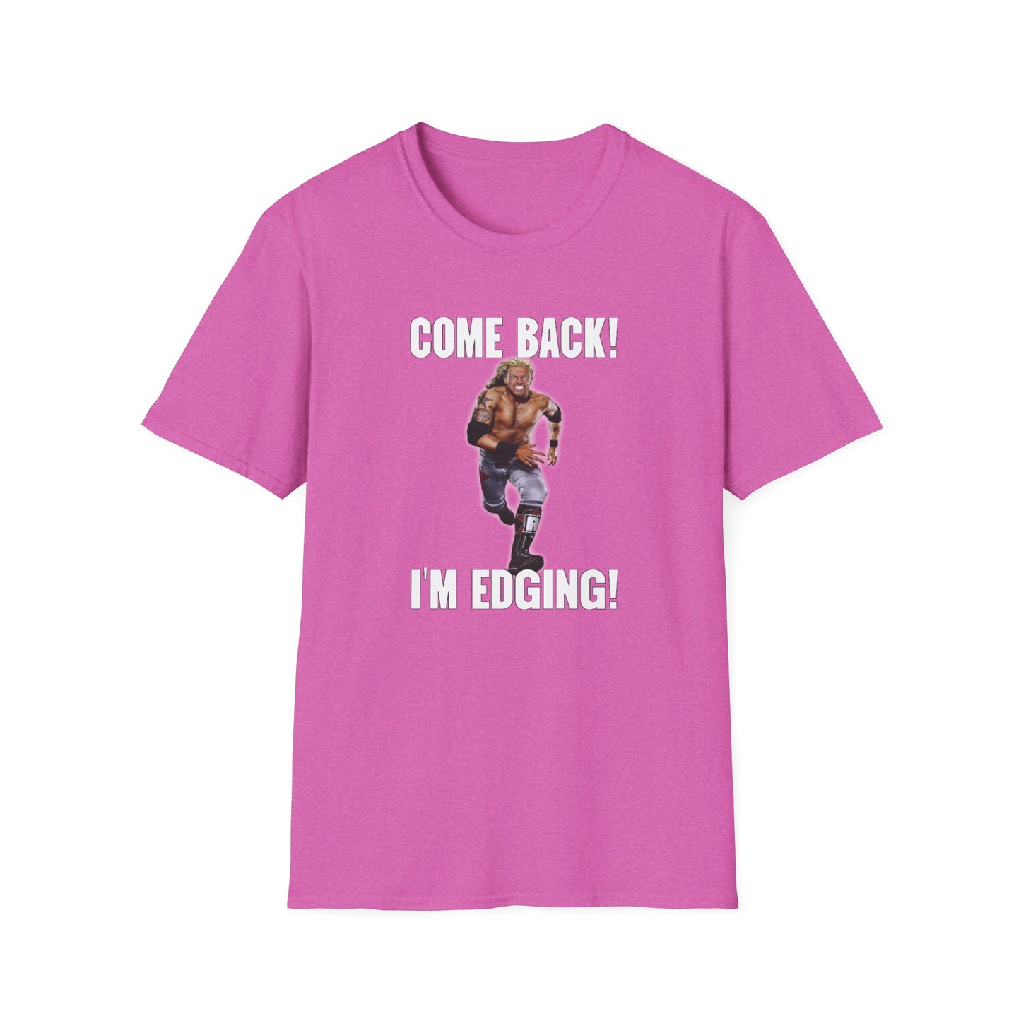 Come Back! I'm Edging!