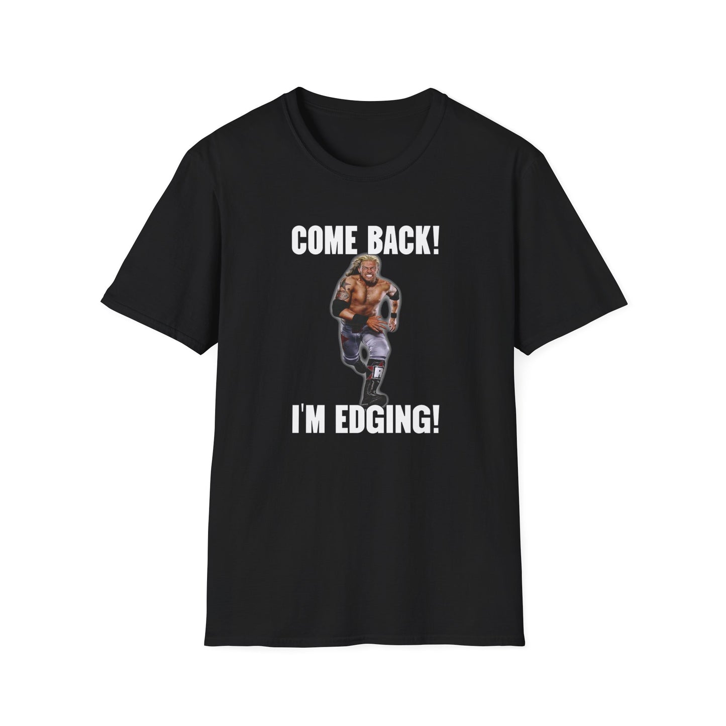 Come Back! I'm Edging!