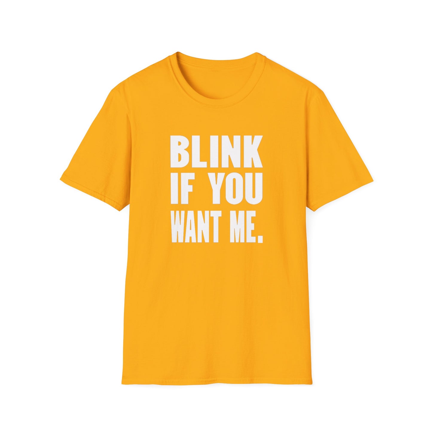 Blink If You Want Me