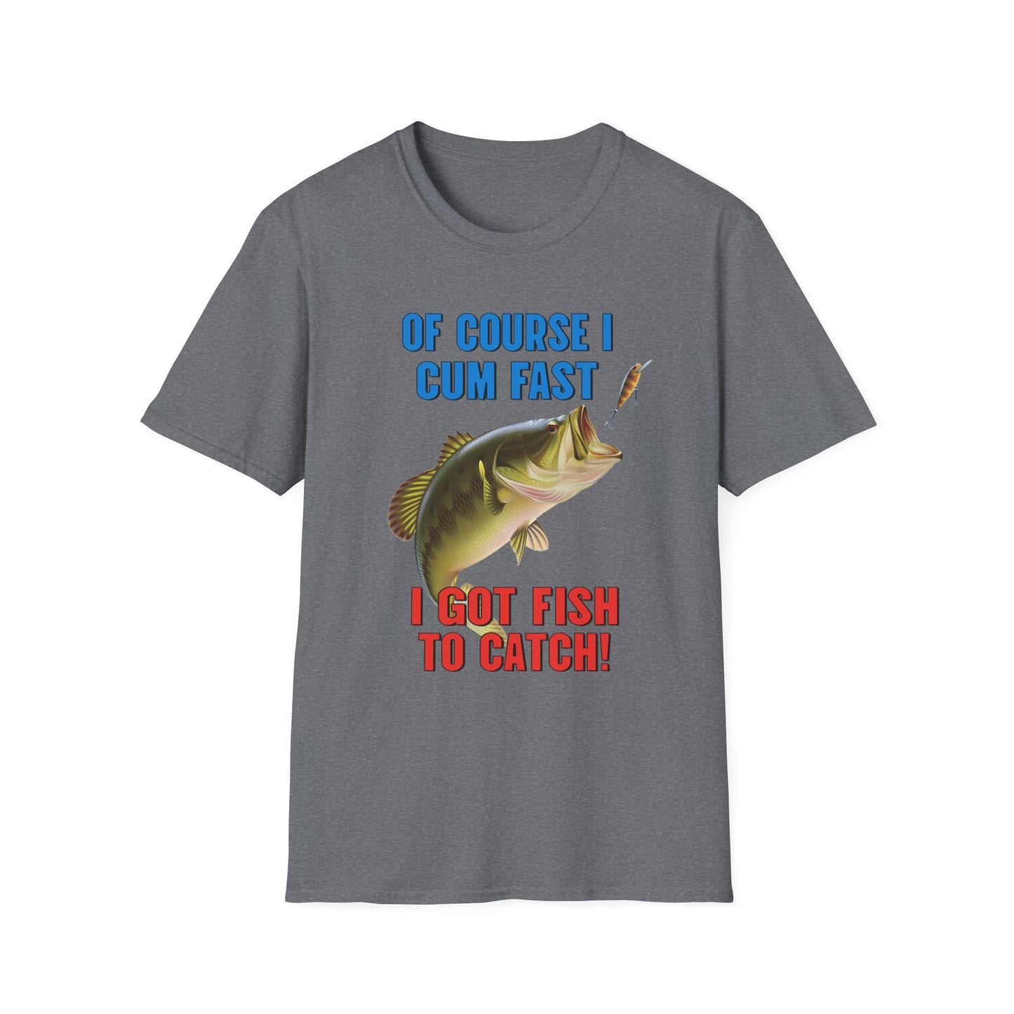 Of Course I Cum Fast - I Got Fish to Catch!