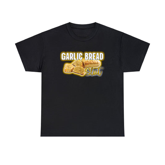 Garlic Bread Slut