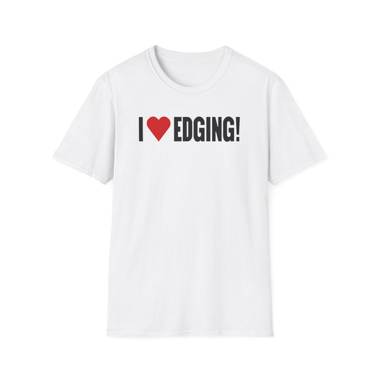 I ❤️ Edging