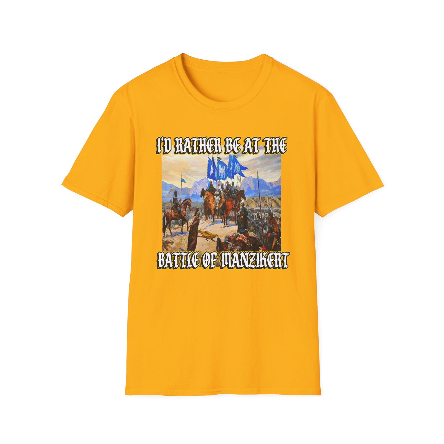 I'd Rather Be at the Battle of Manzikert