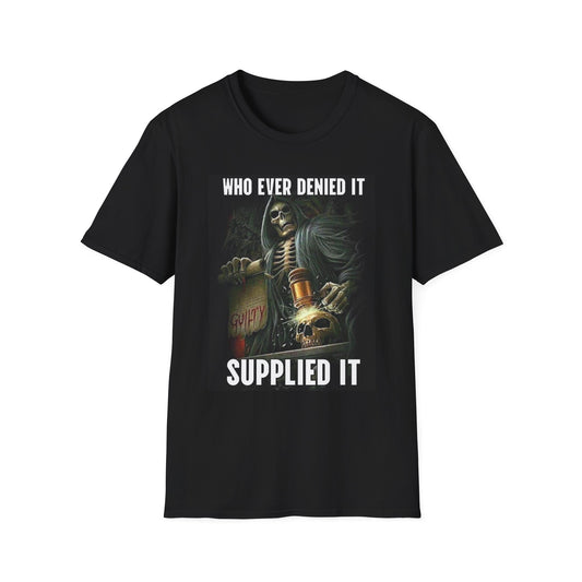 Who Ever Denied It Supplied It
