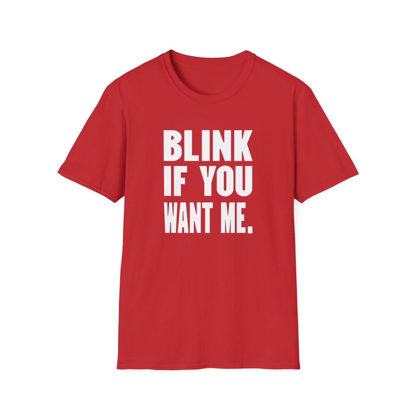 Blink If You Want Me