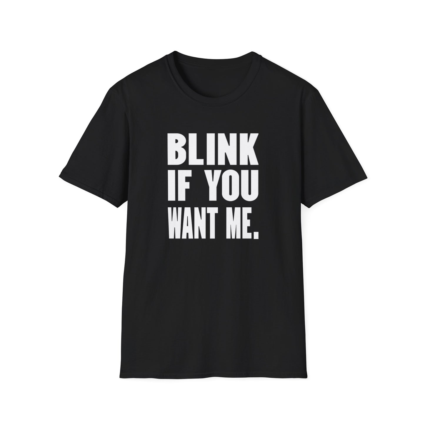 Blink If You Want Me