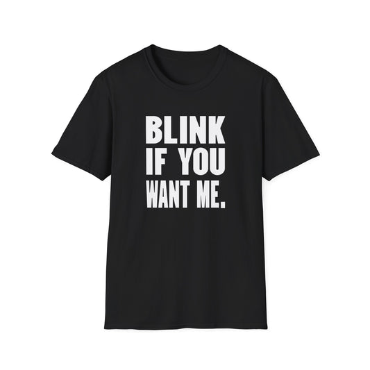 Blink If You Want Me