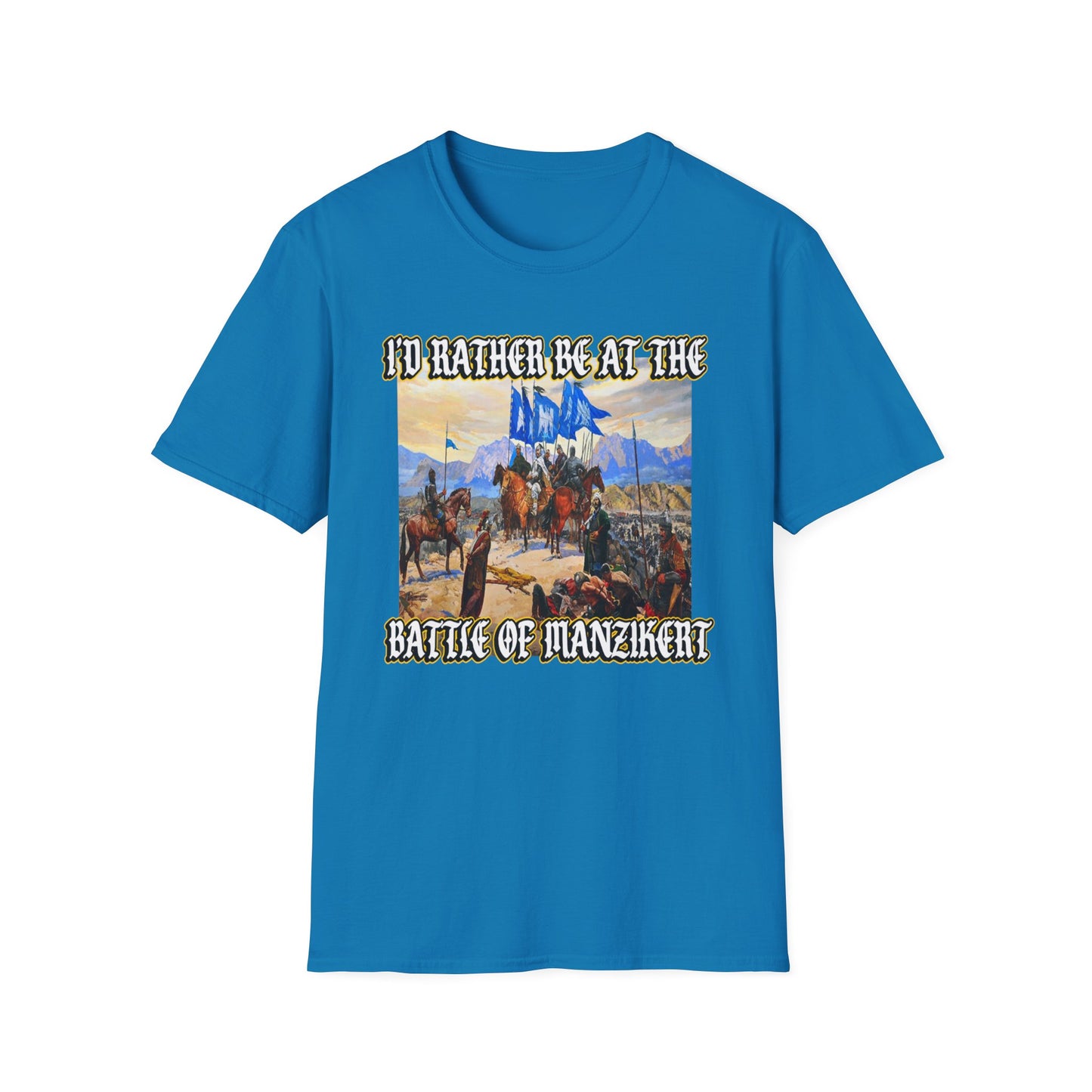 I'd Rather Be at the Battle of Manzikert