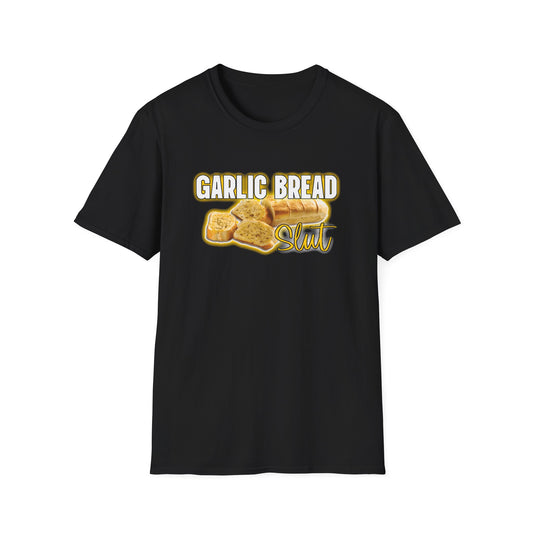 Garlic Bread Slut