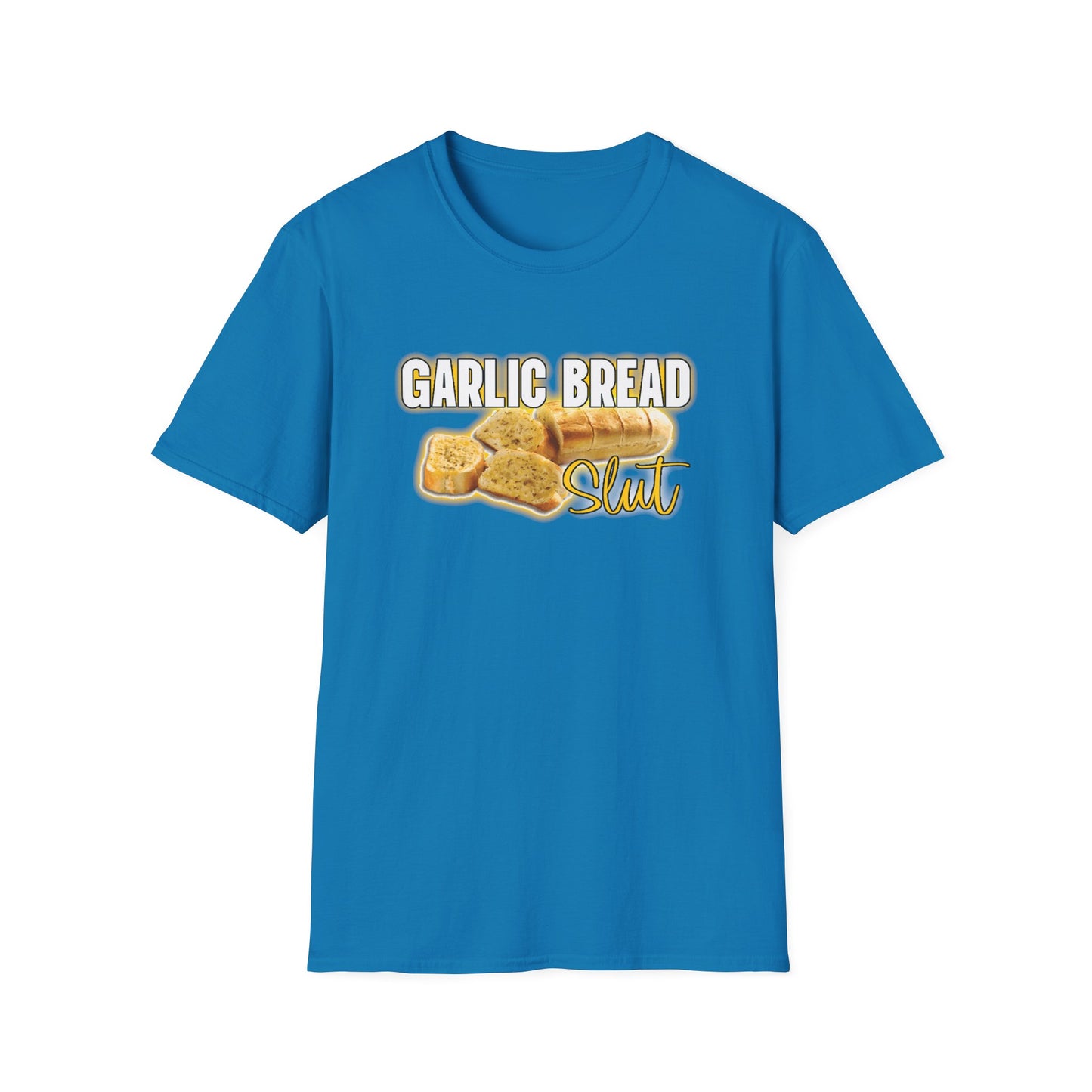 Garlic Bread Slut